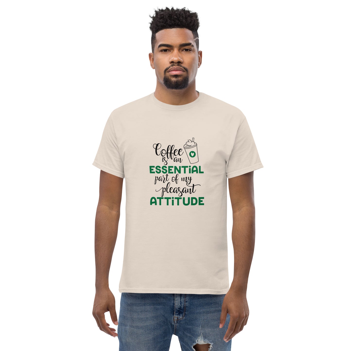 Coffee is an Essential Part of My Pleasant Attitude T-Shirt