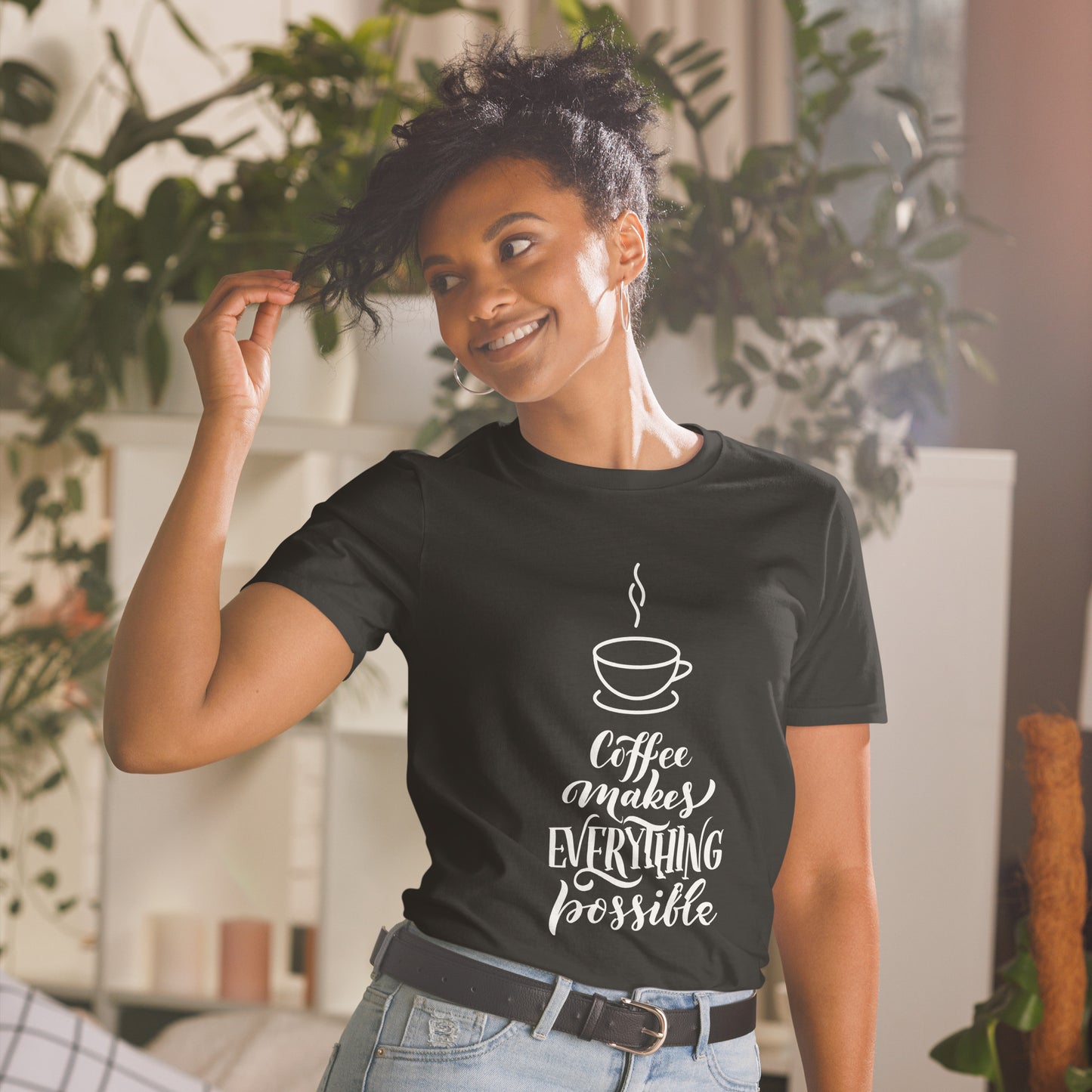 Coffee Makes Everything Possible T-Shirt