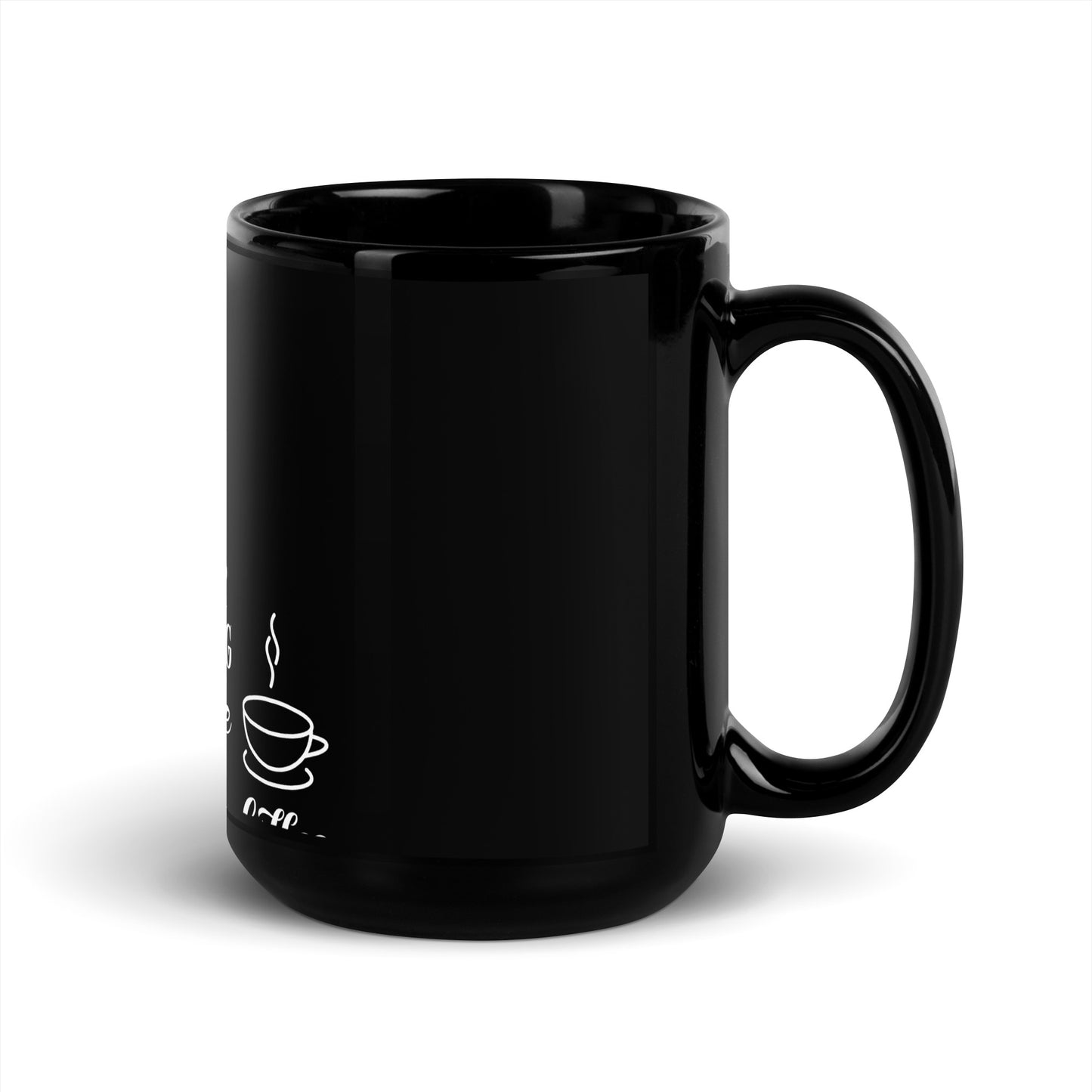 Coffee Makes Everything Possible Black Glossy Mug