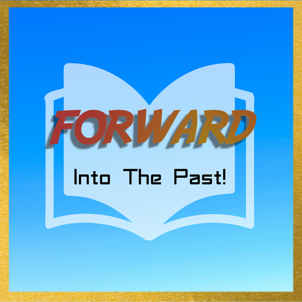 Forward Into the Past Store 