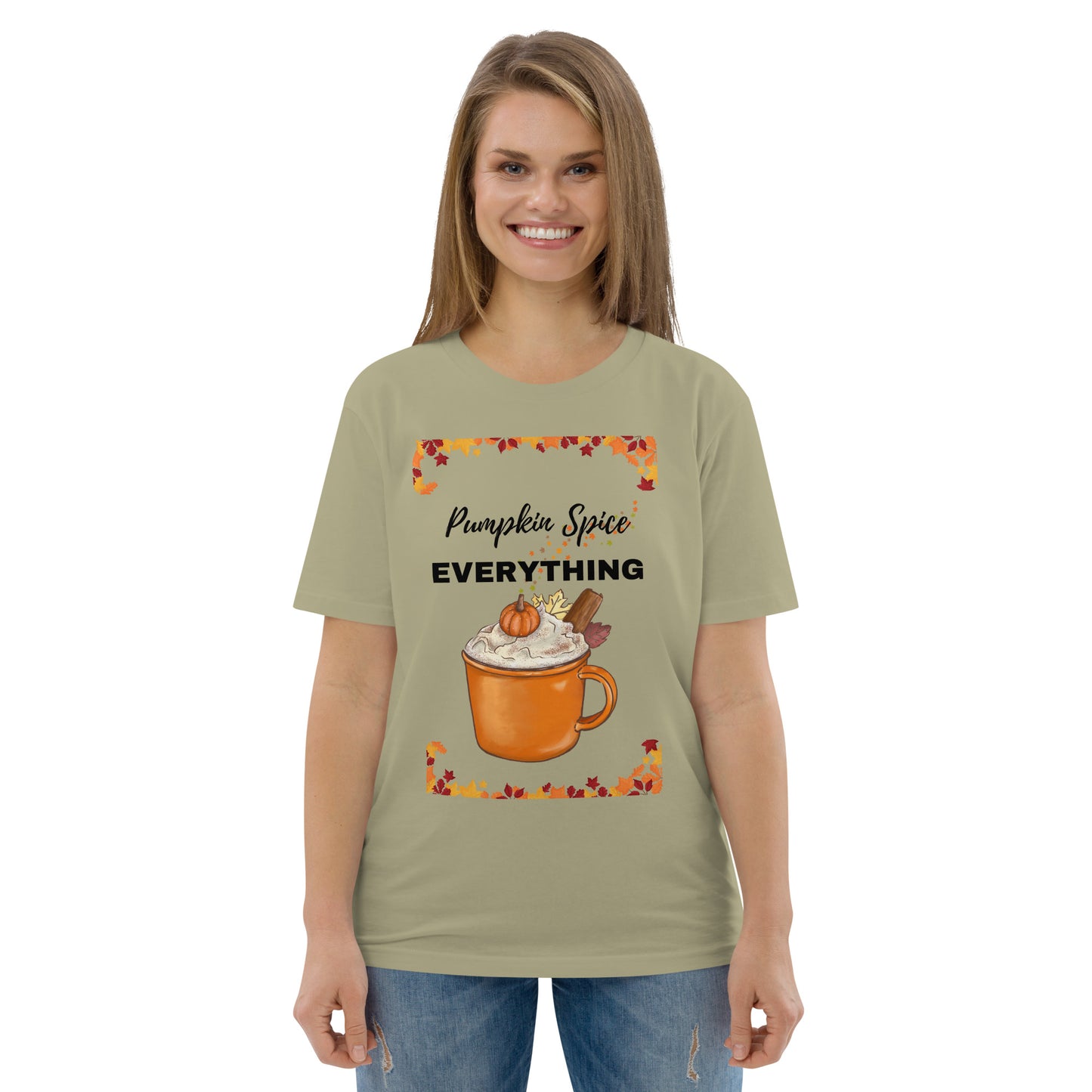 Pumpkin Spice EVERYTHING unisex organic cotton t-shirt