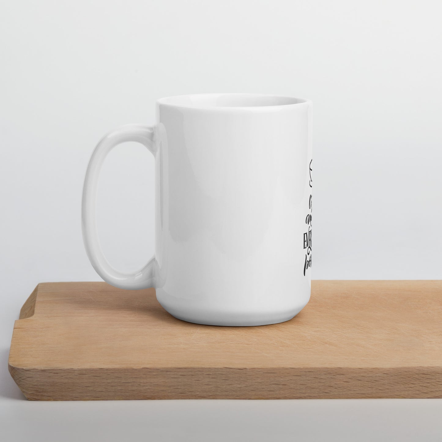 Coffee Makes Everything Possible White glossy mug