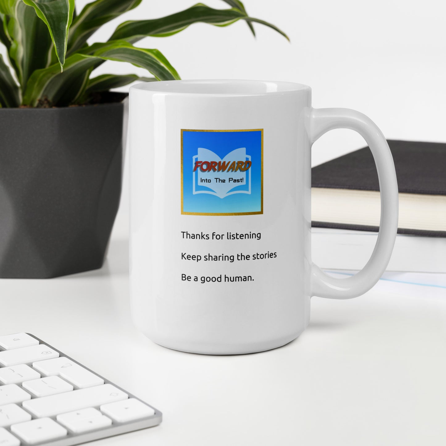 Forward Into The Past Logo and Tagline White Mug