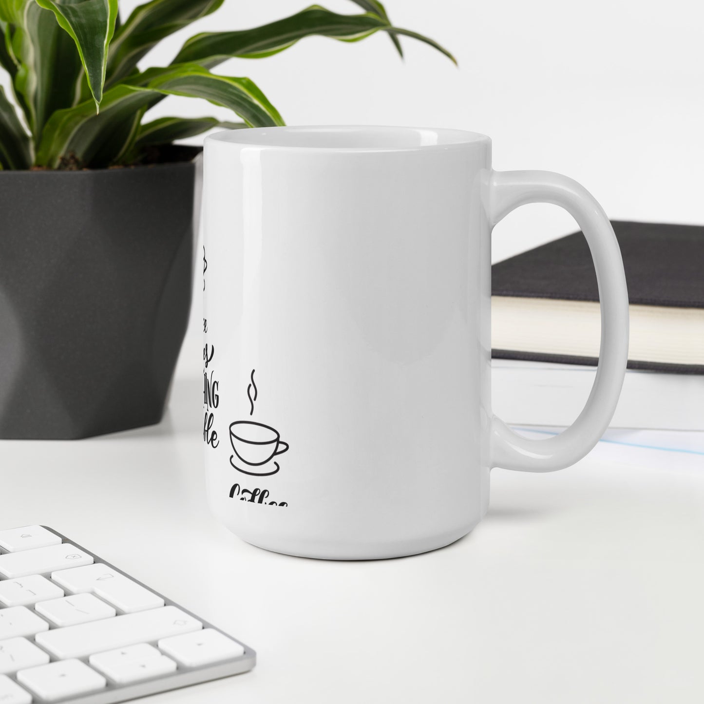 Coffee Makes Everything Possible White glossy mug